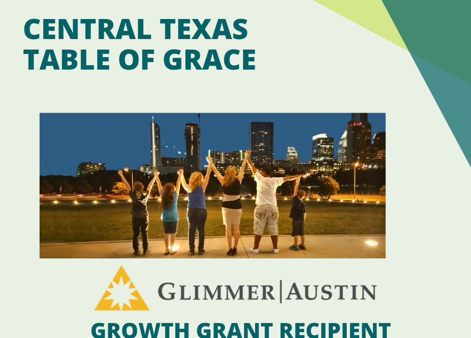Central Texas Table Of Grace Growth Grant Recipient